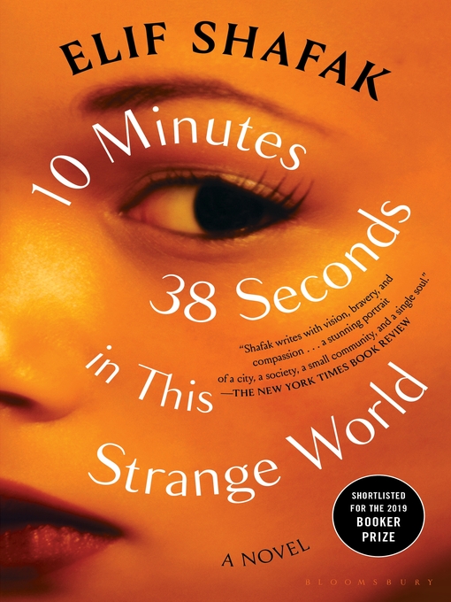 Title details for 10 Minutes 38 Seconds in This Strange World by Elif Shafak - Wait list